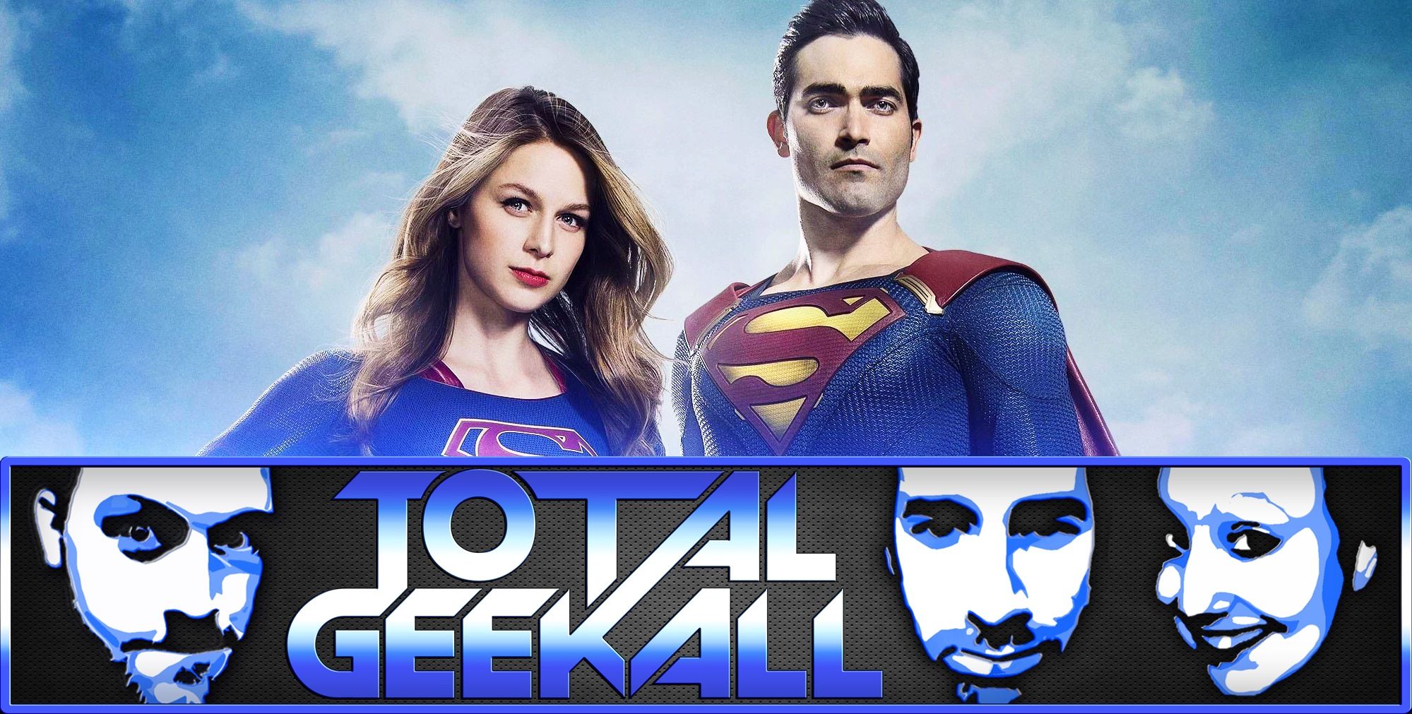 Total Geekall Supergirl TV Superman