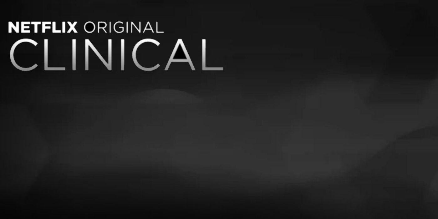 Clinical Promo on Netflix