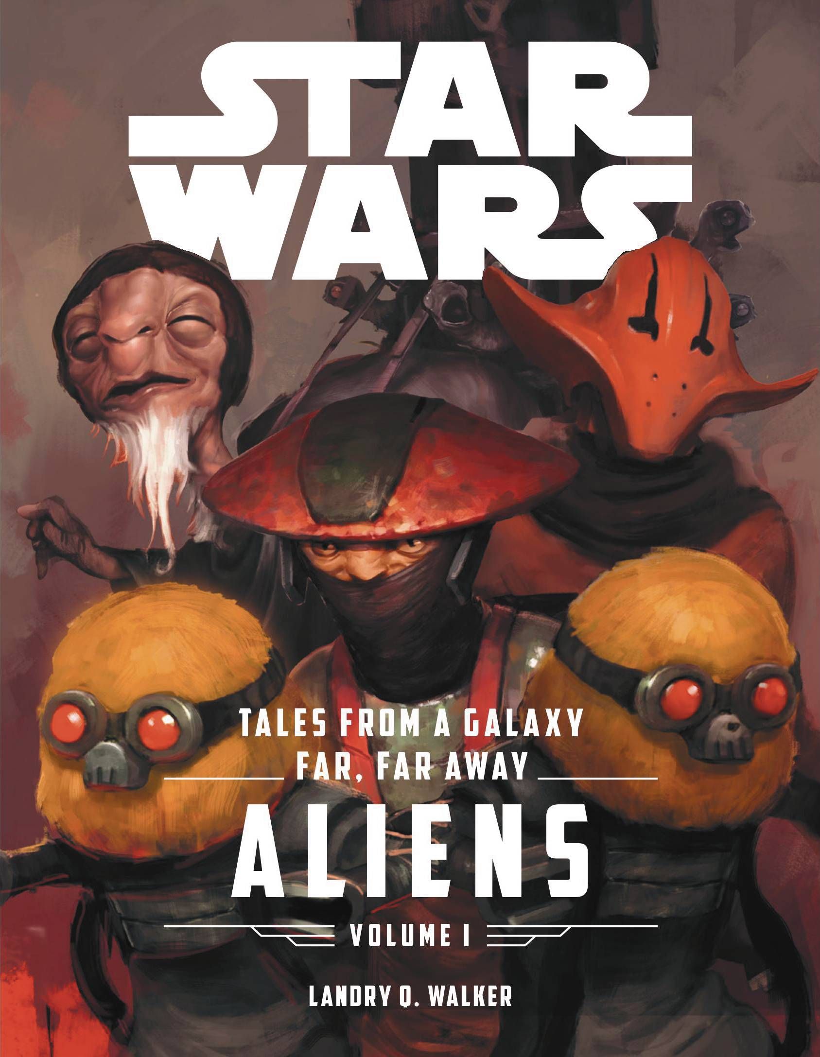 Star Wars: Tales from a Galaxy Far, Far Away, Vol. I - Aliens book cover