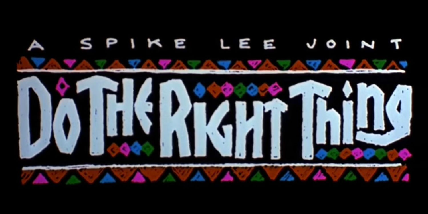 Do the Right Thing opening credits
