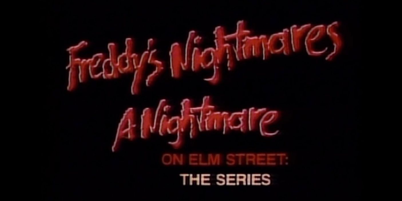 Freddys Nightmares TV Intro