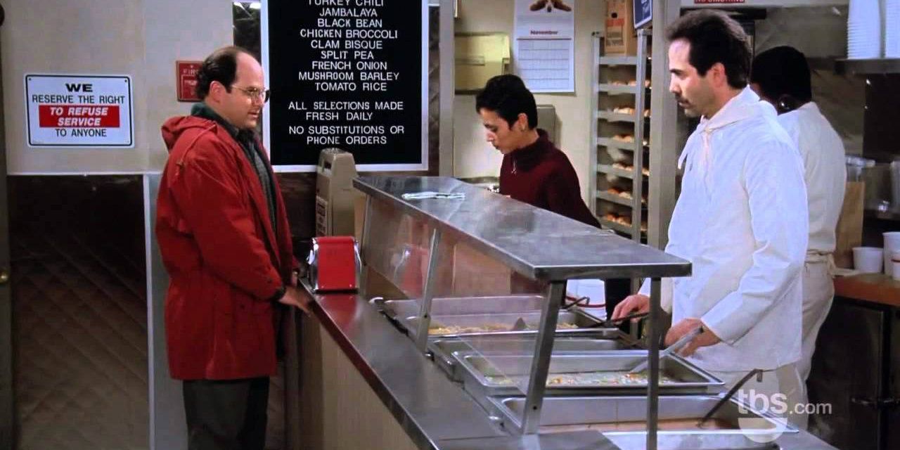 George orders soup from the Soup Nazi in Seinfeld.