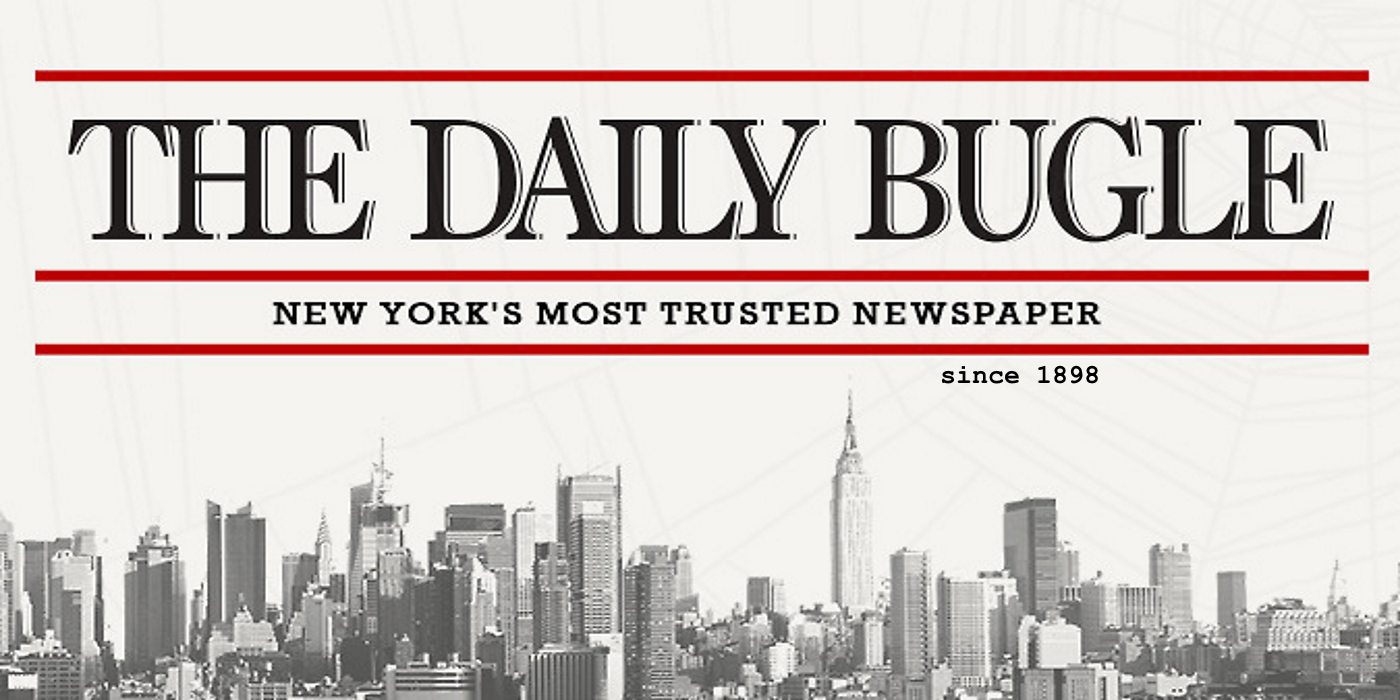 Daily Bugle Founded in 1898