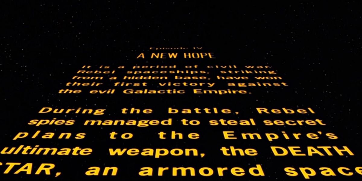 Star Wars A New Hope opening crawl