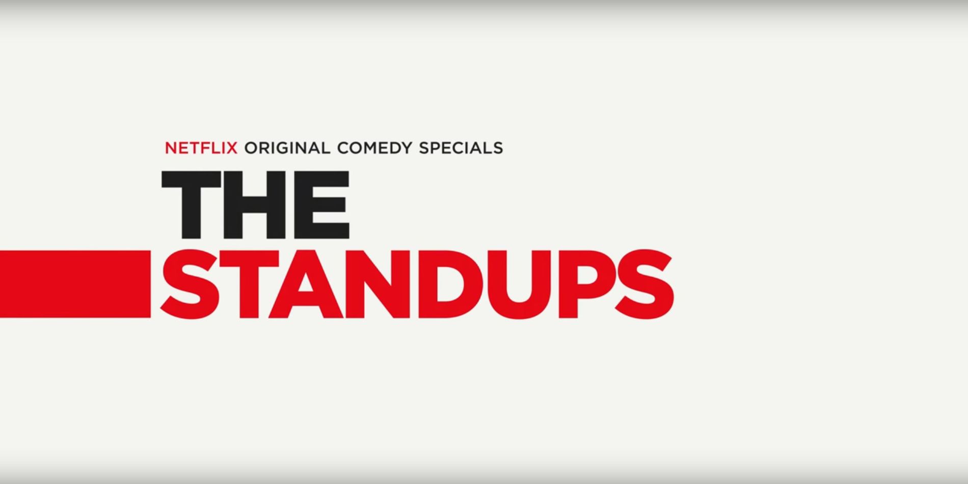 The Standups Netflix