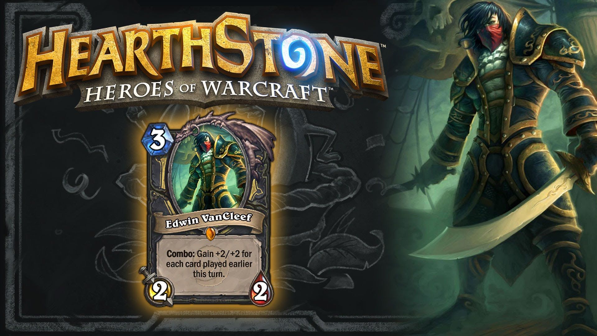 15 Hearthstone Cards That Had To Be Changed Before They Broke The Game Edwin Van Cleef