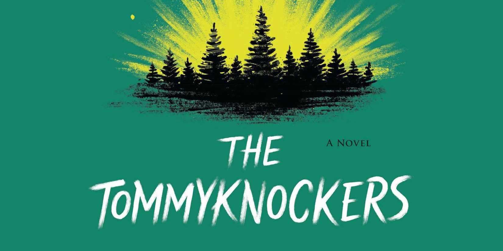 The cover of The Tommyknockers by Stephen King with a green background and an image of a forest.