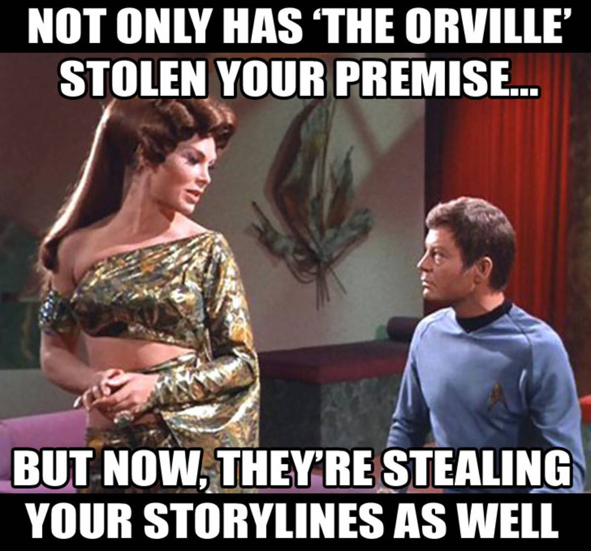 [Image: Ster-Trek-Orville-Story-Lines-Meme.jpg?q...mp;dpr=1.5]