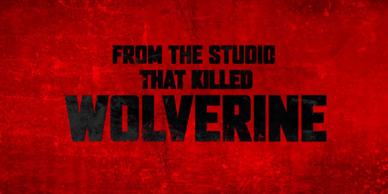 Deadpool 2 - From the Studio That Killed Wolverine