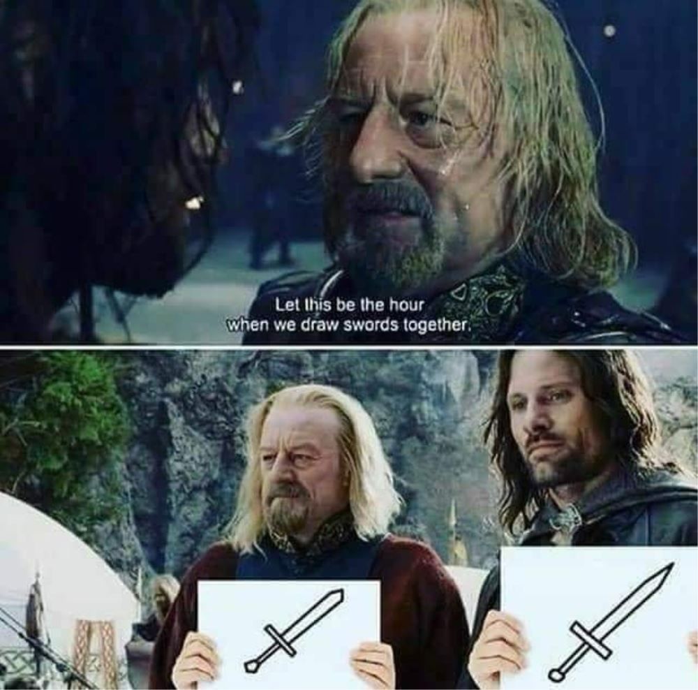 Drawing Swords LOTR Meme