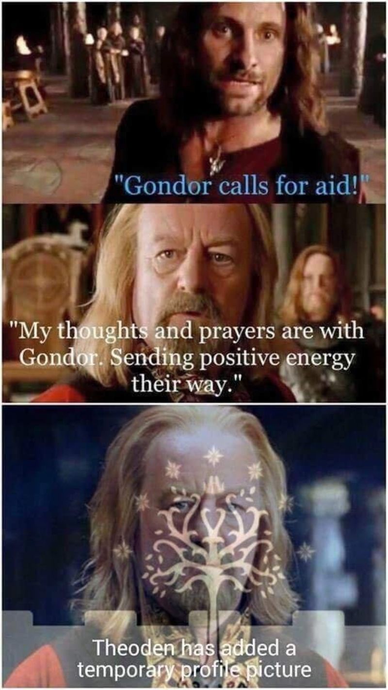 Gondor Calls For Aid LOTR Meme (2)