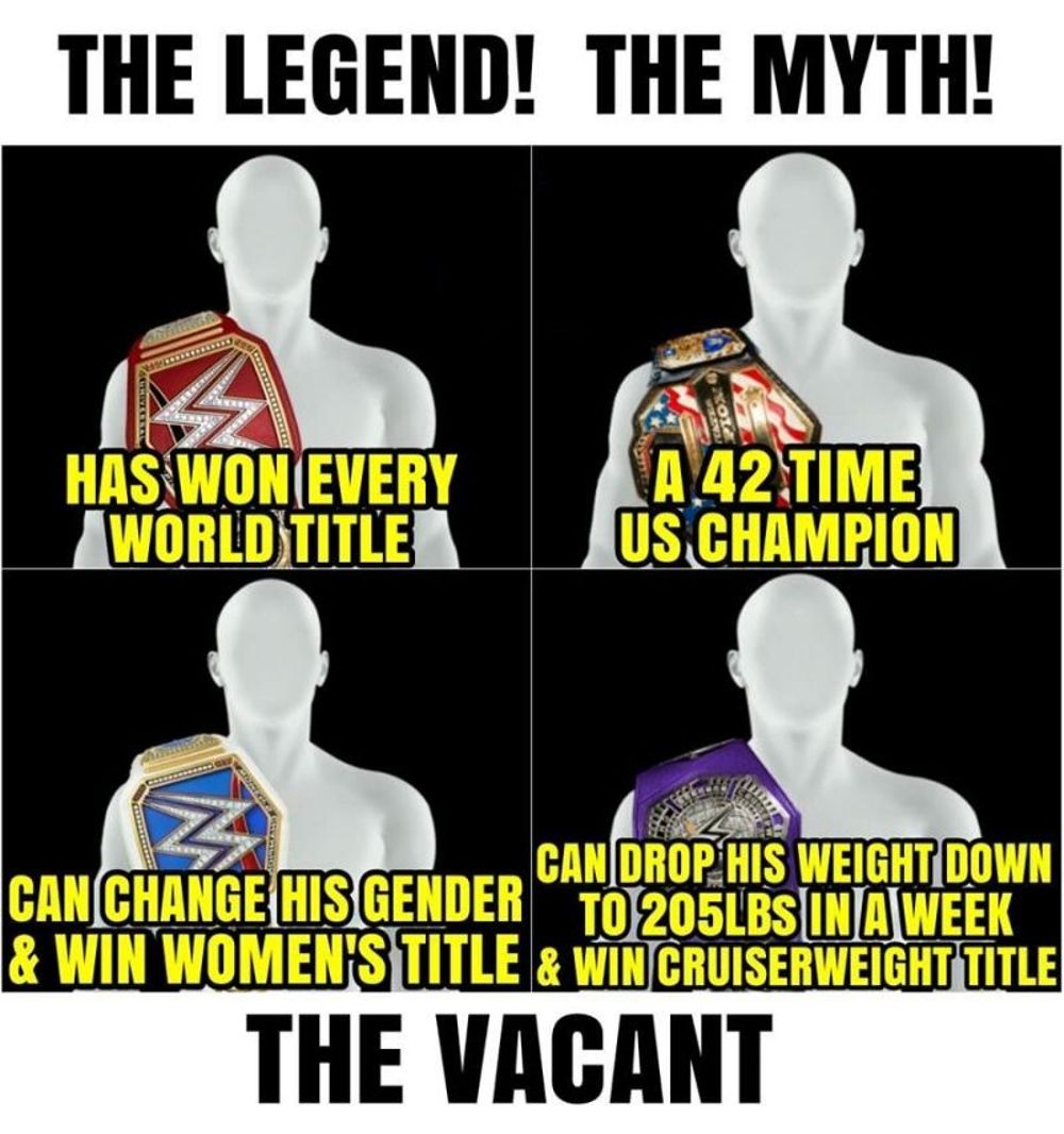 A meme showing the times when WWE had a vacant champion