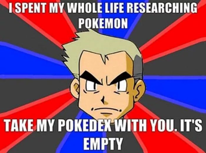 Empty Pokedex Pokemon meme