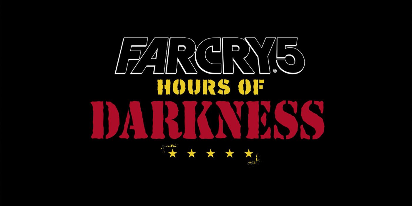 Far Cry 5 Hours of Darkness DLC trailer