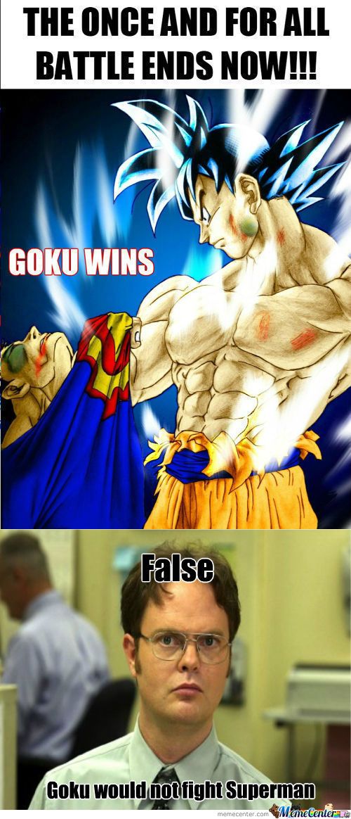 Goku Superman Meme Dwight False
