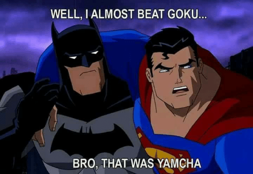 Goku Superman Meme Yamcha