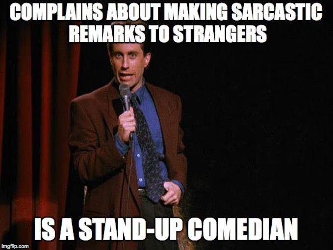 Seinfeld Meme Jerry Sarcasm Stand-up Comedian