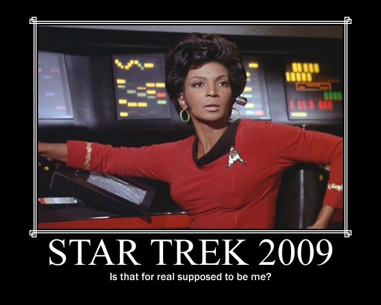 Star Trek movie memes Uhura