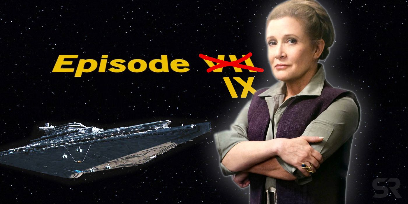 Leia&rsquo;s Role in Star Wars 9