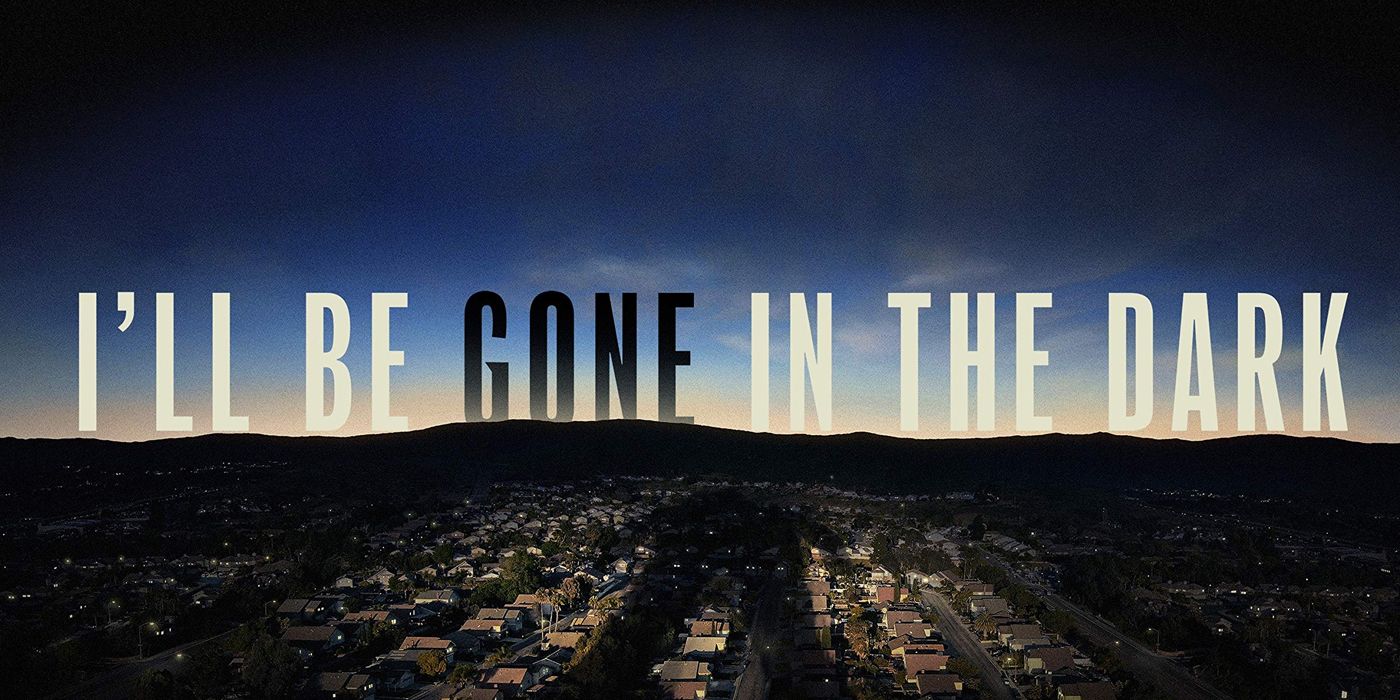 A promo photo shows a town with the title &ldquo;I&rsquo;ll Be Gone In The Dark&rdquo; above it.
