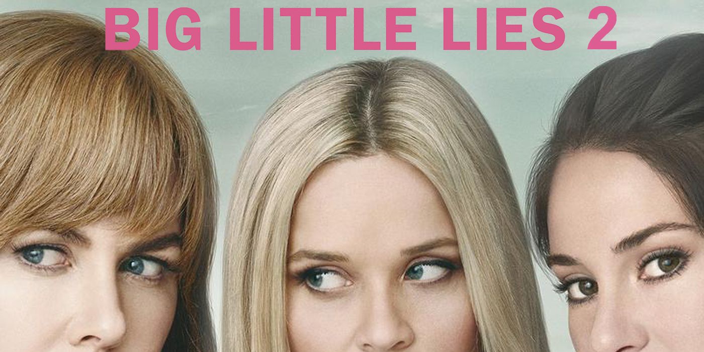 What To Expect From Big Little Lies Season 2