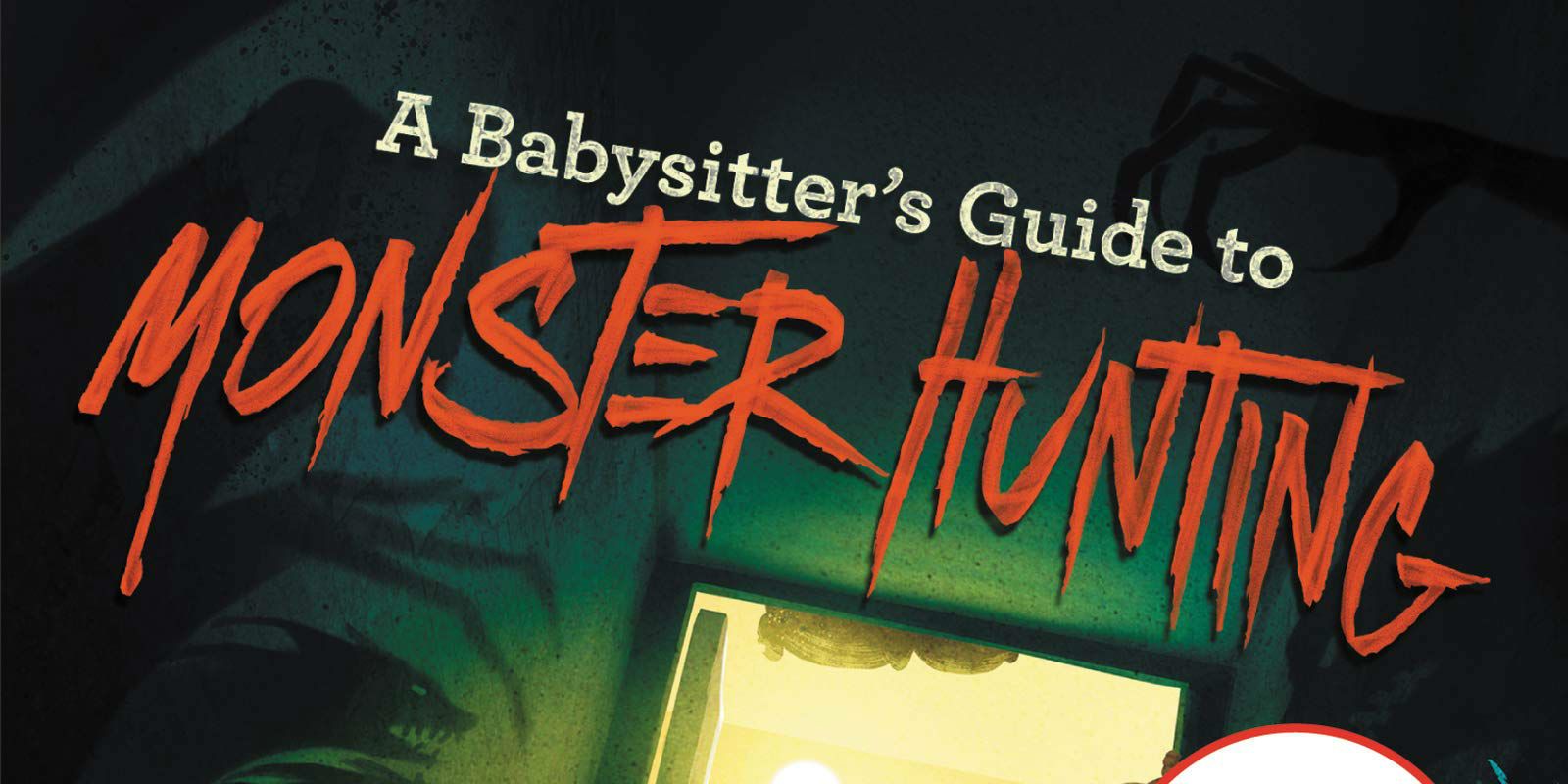 A Babysitter's Guide to Monster Hunting Book Cover