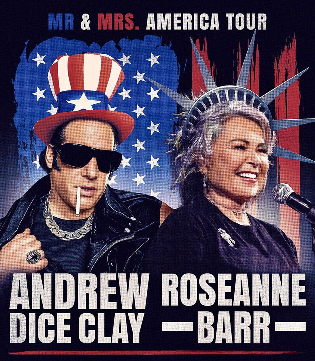 Andrew Dice Clay and Roseanne Barr in Comedy Tour Mrs. And Mrs. America