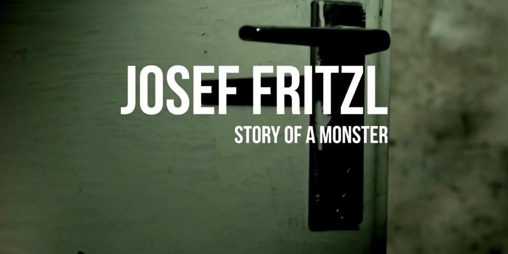 Josef Fritzl: Story Of A Monster