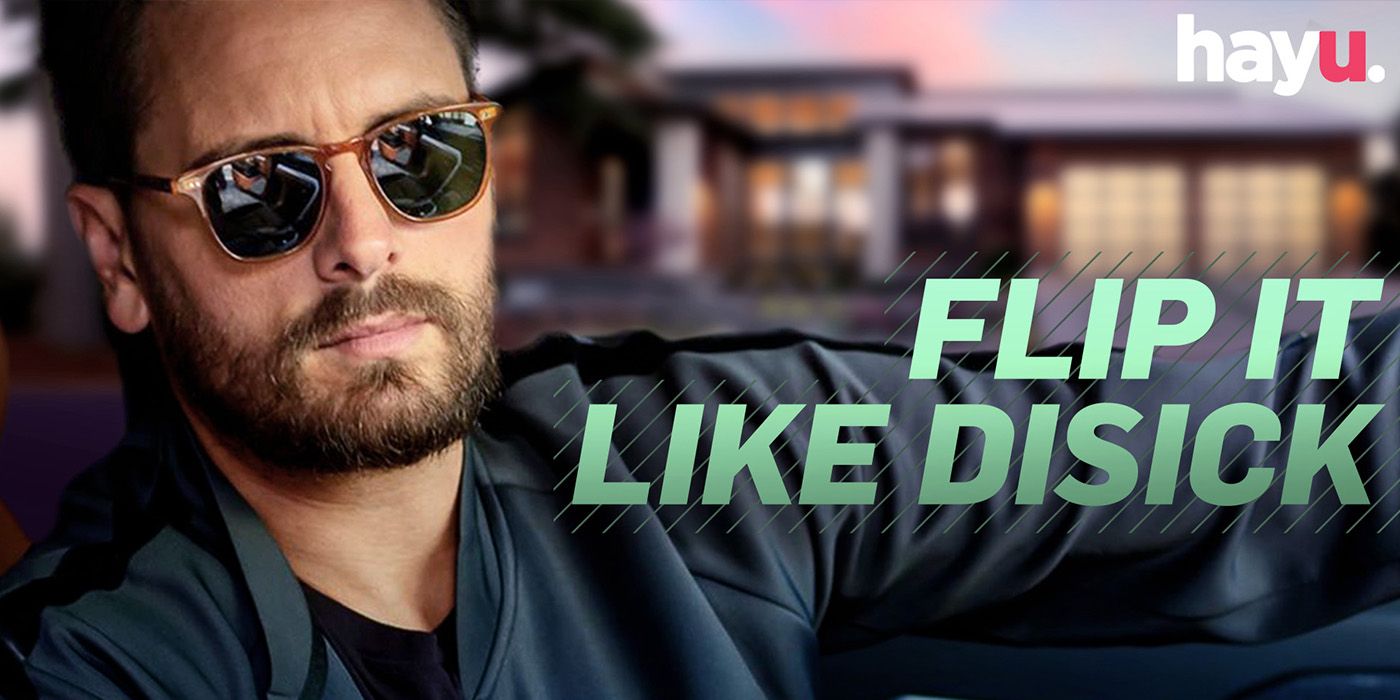 Flip It Like Disick: Scott Renovates French Montana’s Home in New E! Series
