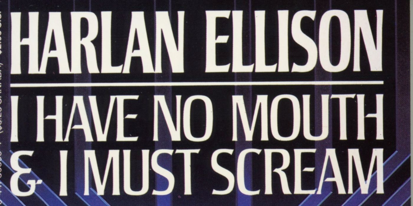 I Have No Mouth and I Must Scream by Harlan Ellison