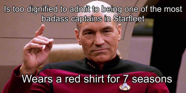 Star Trek 10 Picard Logic Memes That Are True And Hilarious