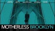 Motherless Brooklyn Summary Latest News Trailer Cast Where To Watch 