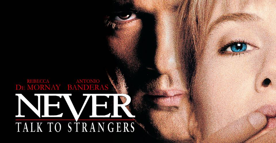 never talk to strangers 1995 movie