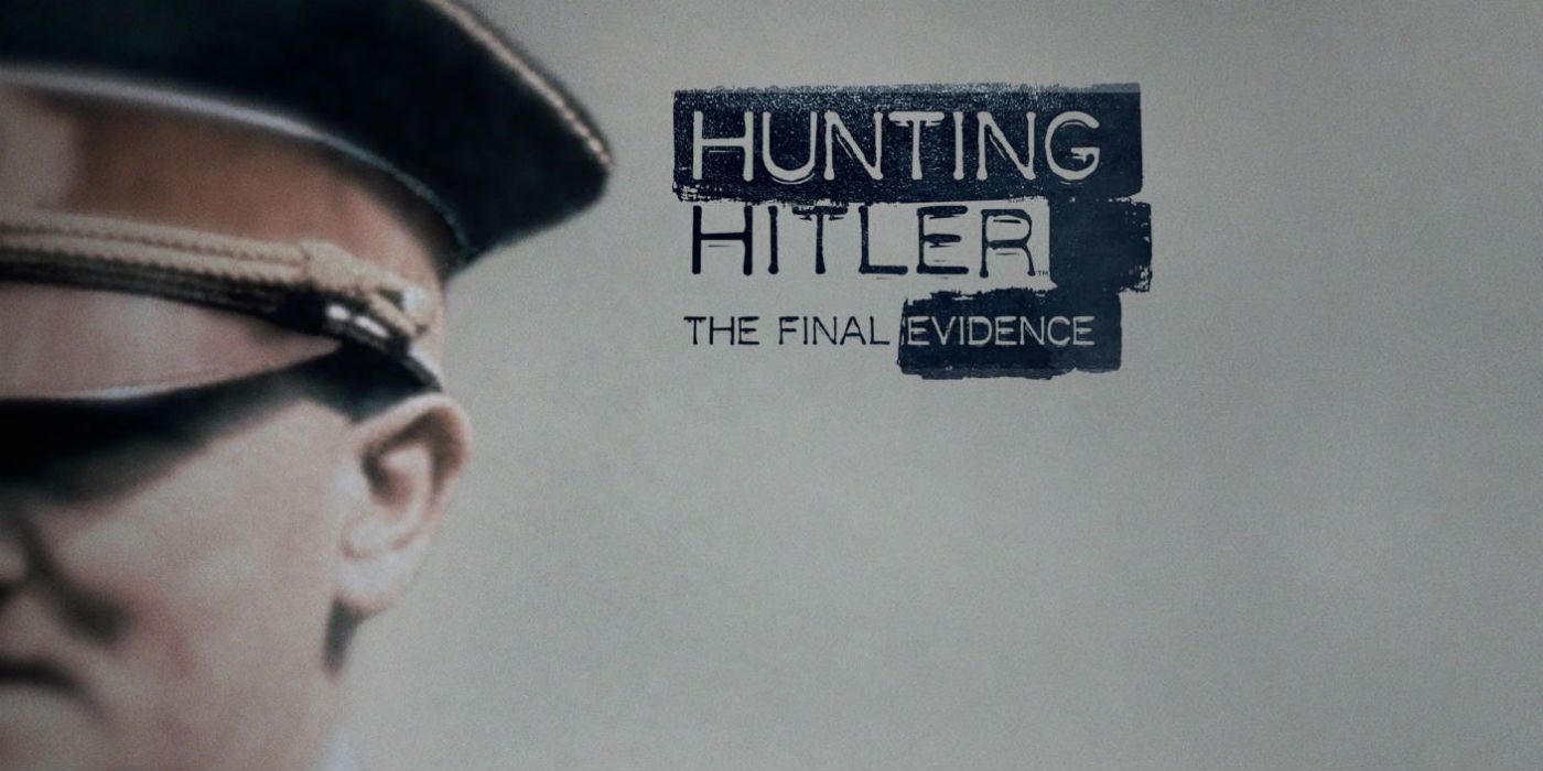 Hunting Hitler The Final Evidence season 3
