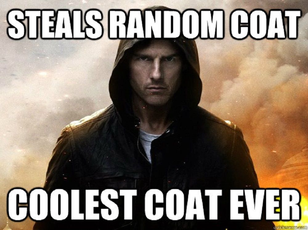 Mission Impossible cool coat meme