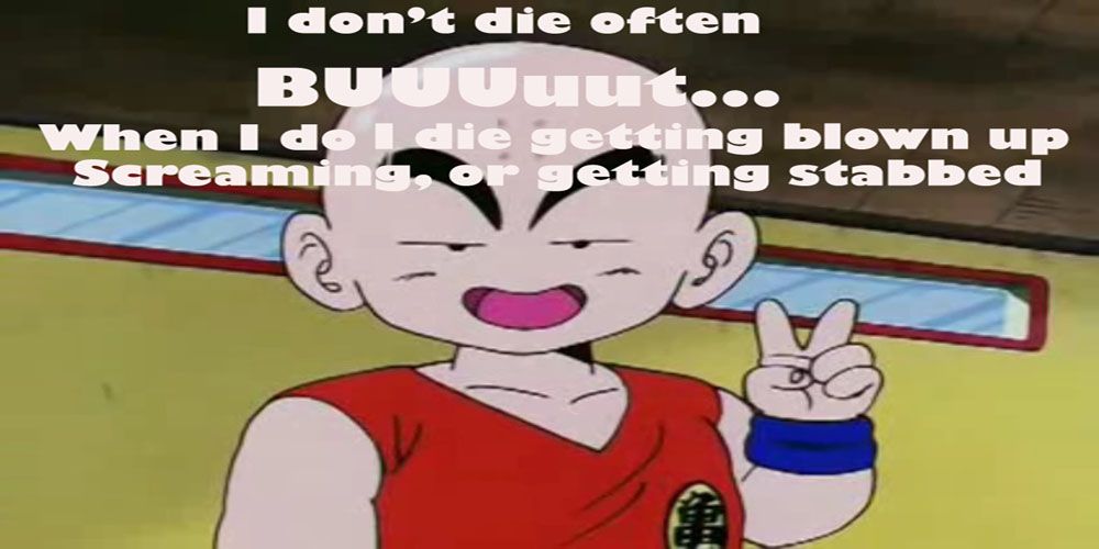 When I die Krillin