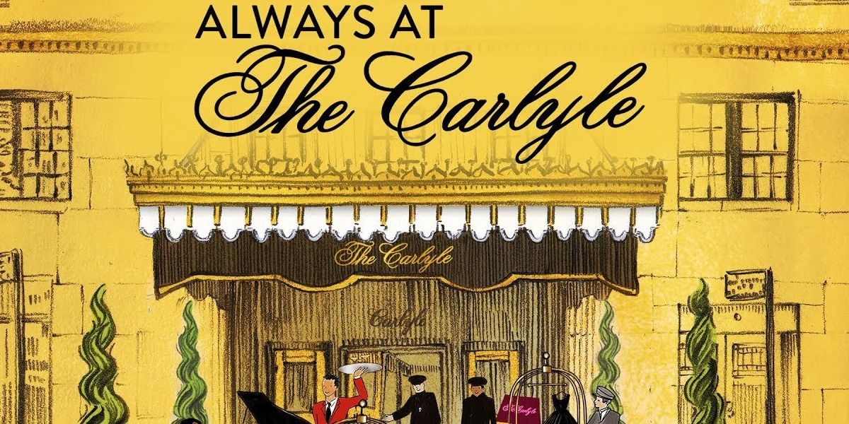 Always_At_The_Carlyle Cropped