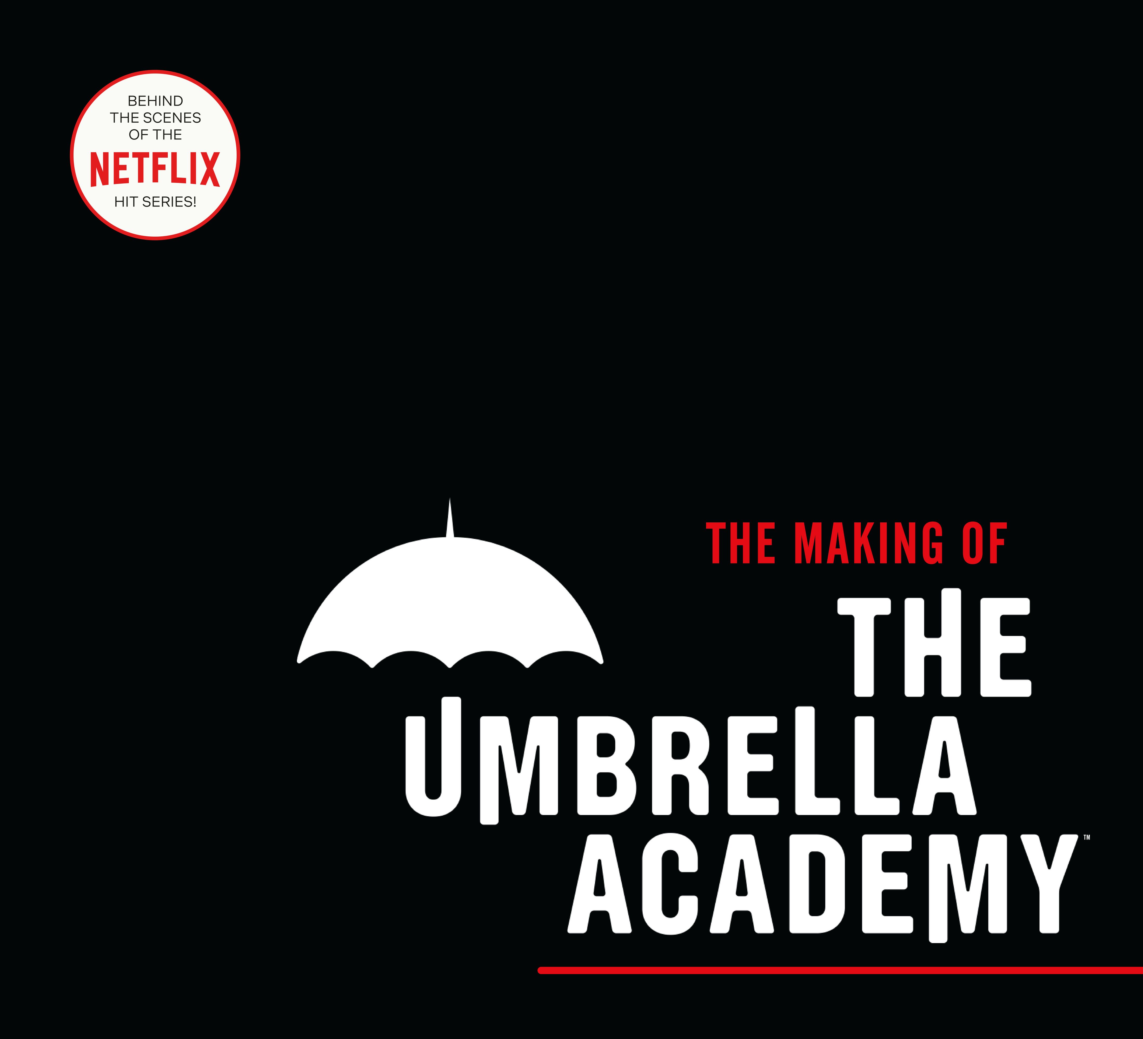 EXCLUSIVE: Netflix's Umbrella Academy Gets 'Making Of' Book