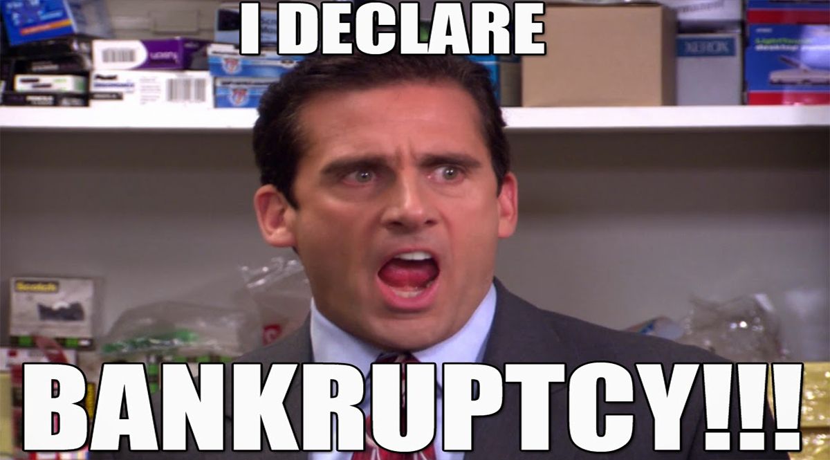 A meme of Michael Scott saying &quot; I declare bankruptcy.&quot;