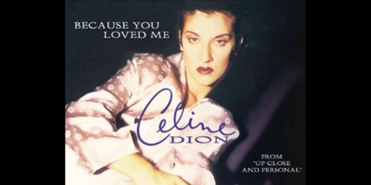 Celine dion because you love. Celine Dion the Colour of my Love.