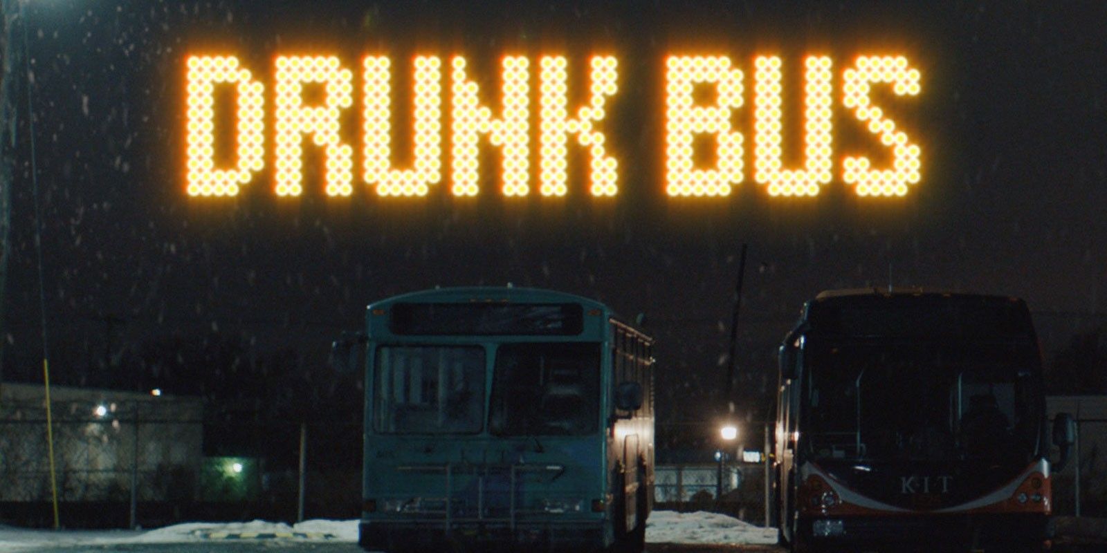 Drunk Bus Movie 2020 Opening Title