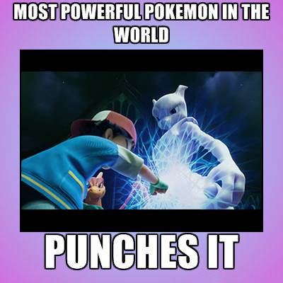 10 Funny Pokemon Mewtwo Strikes Back Evolution Logic Memes Only