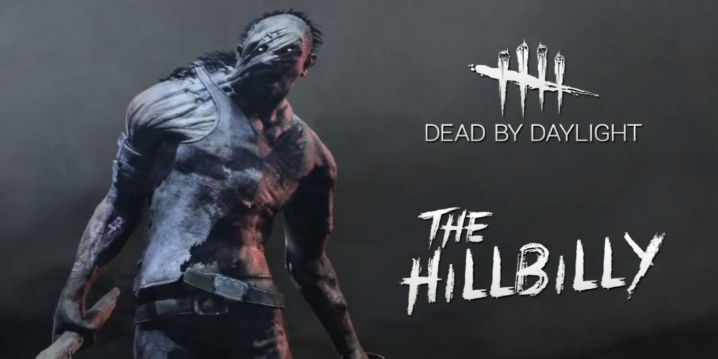 Dead by Daylight Killer Guide The Hillbilly