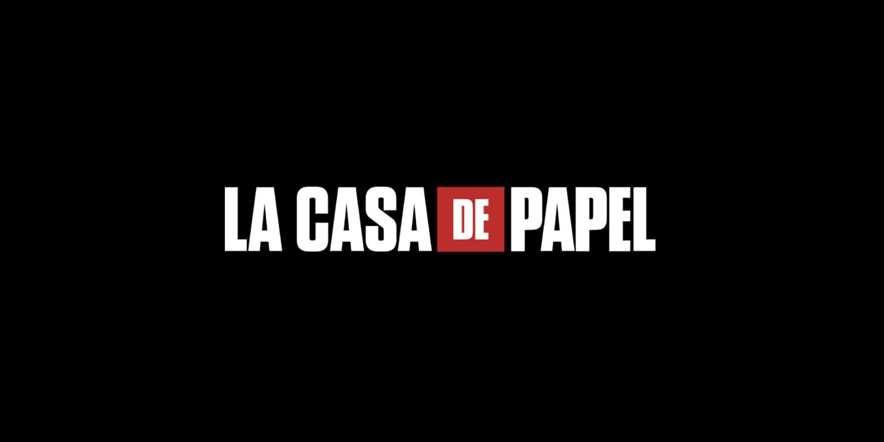 The title screen showing the title of the show &quot;La Casa de Papel&quot; or Money Heist.