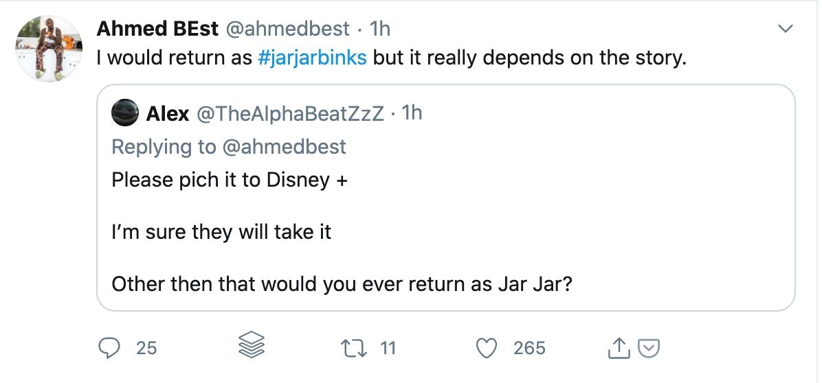 Ahmed Best Jar Jar return tweet