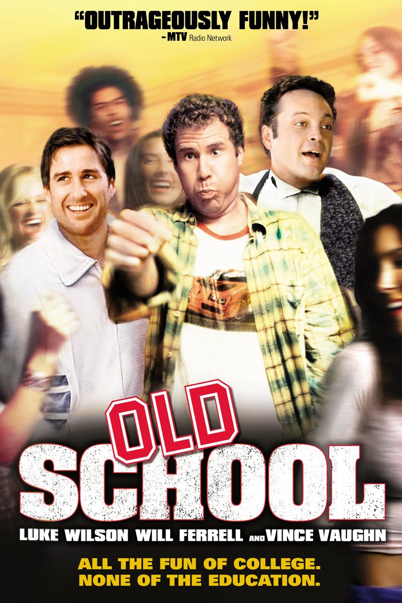 Old School 2003 Screenrant