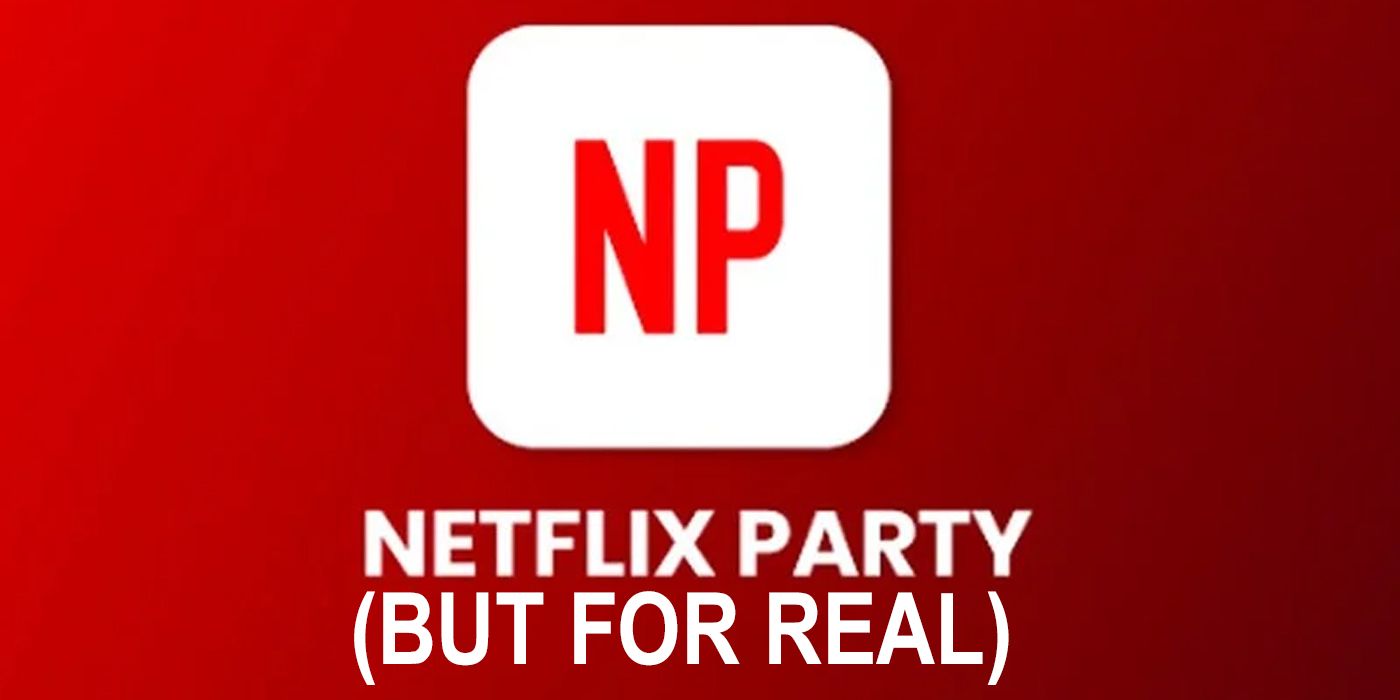 netflix party but for real