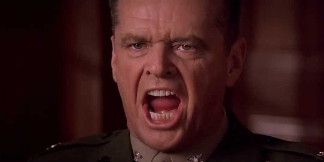 Jack Nicholson yelling in court in A Few Good Men