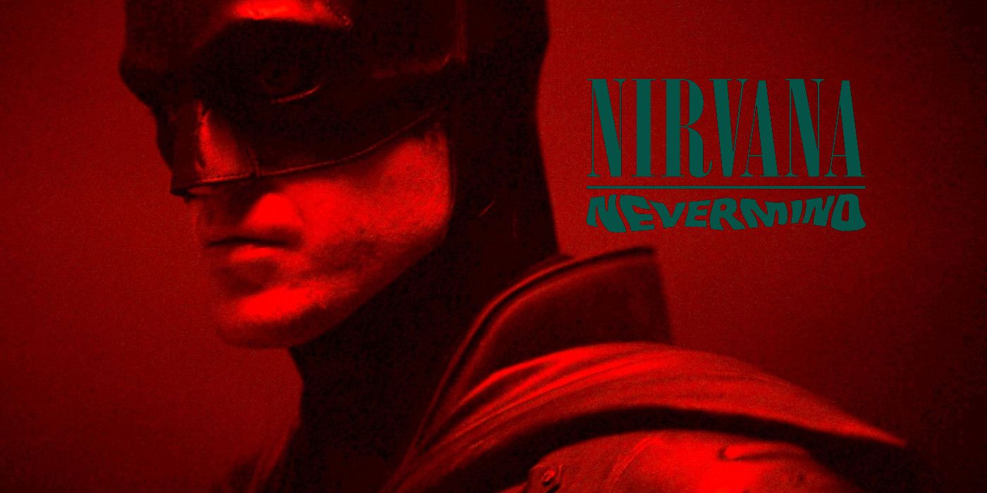 Robert Pattinson as Bruce Wayne Batman The Batman Nirvana Nevermind