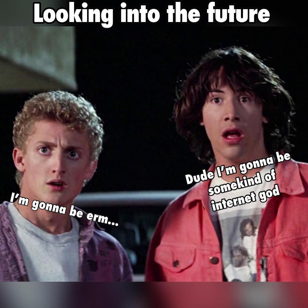 bill and ted meme